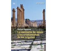 La Memoria De Jesús Y Los Cristianismos De Los Orígenes (ebook)