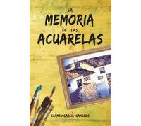 La memoria de las acuarelas