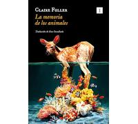 La memoria de los animales (Impedimenta)