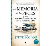La memoria de los peces (Divulgación Científica)