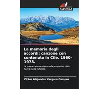 La memoria degli accordi: canzone con contenuto in Cile. 1960-1973.