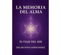 LA MEMORIA DEL ALMA