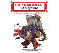 La memoria del elefante: Un viaje inolvidable por la memoria de Marcel (SIN COLECCION)