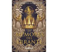 La memoria del errante: Crónica de los Tres Reinos - I (Fantasía)