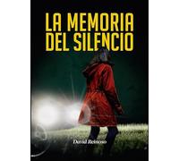 La memoria del silencio: 1 (Ágora)