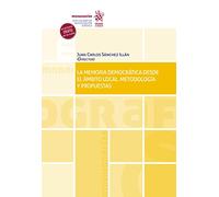 La memoria democrática desde el ámbito local. Metodología y propuestas (Monografías)