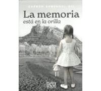 La Memoria Está En La Orilla