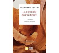La memoria genera futuro. La sinodalità come stile di Chiesa (Ispirazioni)