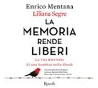 La Memoria Rende Liberi (audiolibro)