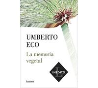La memoria vegetal (Ensayo)