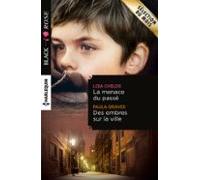 La Menace Du Passé - Des Ombres Sur La Ville (ebook)