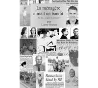 La ménagère aimait un bandit: Hé Ma… à quoi tu pensais ?