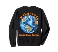 La menopausia causa calentamiento global Divertido cambio de vida Humor Sudadera