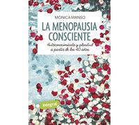 La menopausia consciente (Salud)