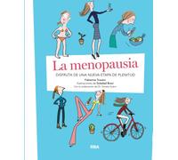 La menopausia: Disfruta de una nueva etapa de plenitud/ Enjoy New Stage of Fulfillment (Libros de práctica)