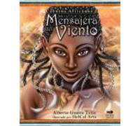 la mensajera del viento. cuentos africanos i