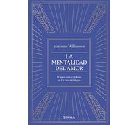 La mentalidad del amor: El amor radical de Jesús en Un Curso de Milagros (Autoconocimiento)