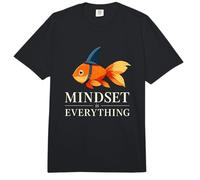 La mentalidad inspiradora de Goldfish lo es Todo Divertido Motivacional Comfort Colors Adult Heavyweight T-Shirt