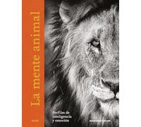 La mente animal: Perfiles de inteligencia y emoción