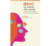 La mente che mente (Universale economica. Oriente)