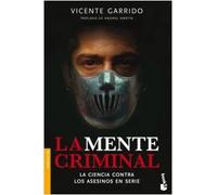 La mente criminal | Vicente Garrido