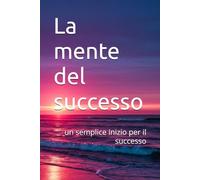La mente del successo