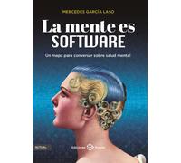La mente es software | Mercedes Garcia