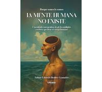 La mente humana no existe (Ensayo)
