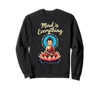 La Mente lo es Todo Buda Meditación Lotus Sudadera