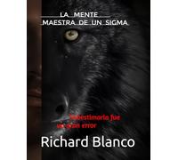 La mente maestra de un sigma