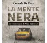 La Mente Nera: Lo Strano Caso Di Aldo Semerari