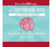 La mente sobrehumana: libera al genio en tu cerebro