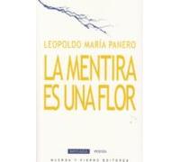 La Mentira Es Una Flor