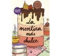 La mentira más dulce