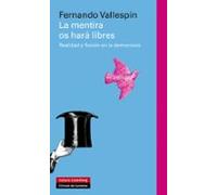 La Mentira Os Hara Libres