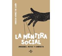La mentira social: Imágenes, mitos y conducta (Filosofía - Filosofía y Ensayo)