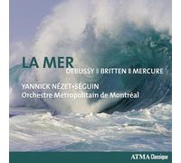 La Mer - Debussy, Britten, Mercure