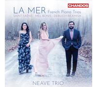 La Mer - French Piano Trios (Camille Saint-Saens; Mel Bonis; Claude Debussy; Sally Beamish)