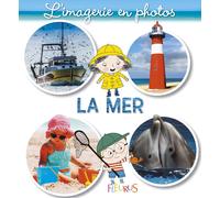 La Mer (L'imagerie en photos) | Jacques Beaumont, Ailie Busby