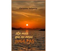 La mer qui ne nous juge pas
