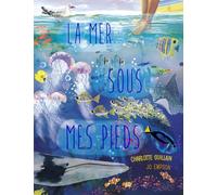 La mer sous mes pieds (Belles Balades jeunesse)