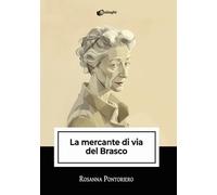 La mercante di via del Brasco (Intrecci)