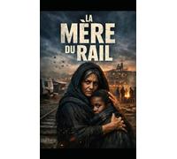 La Mère du Rail