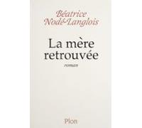 La Mère Retrouvée (ebook)