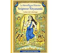 La Merveilleuse Histoire du Seigneur Nityananda - Cahier de coloriage - activité spirituelle à partager