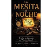 La Mesita de Noche: territorios Sagrados del Hombre Casado