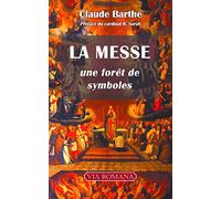 La messe: Une forêt de symboles