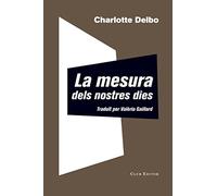 La mesura dels nostres dies: Auschwitz i després, 3: 78 (El Club dels Novel·listes)