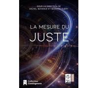 La mesure du juste (Contingences)