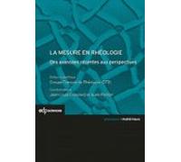 La Mesure En Rhéologie - Des Avancées Récentes Aux Perspectives (ebook